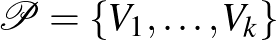 $\mathcal{P}=\{V_1,\dots,V_k\}$