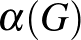 $\alpha(G)$