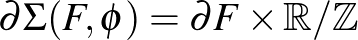 $\partial \Sigma (F, \phi)=\partial F\times {\mathbb{R}}/{\mathbb{Z}}$