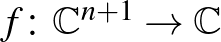$f\colon {\mathbb{C}}^{n+1}\to {\mathbb{C}}$