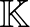$\mathbb{K}$