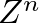 $Z^{n}$