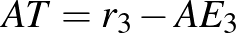 $AT=r_{3}-AE_{3}$