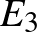 $E_{3}$