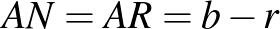 $AN=AR=b-r$