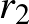 $r_{2}$