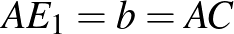 $AE_{1}=b=AC$