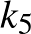 $k_{5}$