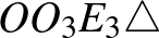 $OO_{3}E_{3}\triangle$