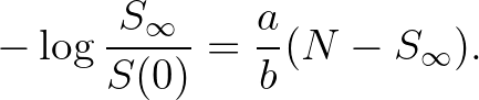 $\displaystyle -\log \frac{S_{\infty}}{S(0)}=\frac{a}{b}(N-S_{\infty}).
$