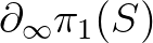 $\partial_{\infty} \pi_1 (S)$