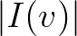$\vert I(v)\vert$