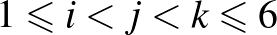 $1\leqslant i<j<k\leqslant 6$