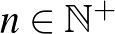 $n\in \mathbb{N}^+$
