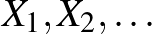 $X_1,X_2,\dots$