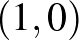 $(1,0)$
