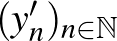 $(y'_n)_{n\in\mathbb{N}}$
