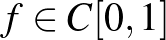 $f\in C[0,1]$
