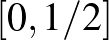 $[0,1/2]$