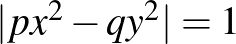 $\vert px^2-qy^2\vert=1$