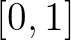 $[0,1]$