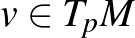 $v\in T_pM$