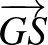 $\overrightarrow{GS}$