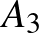 $\displaystyle A_3$