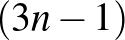 $(3n-1)$