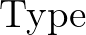 $\mathrm{Type}$