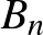 $B_{n}$
