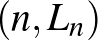 $(n,L_n)$