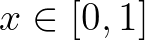 $x\in[0,1]$