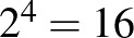 $2^4=16$