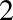 \bgroup\color{black}$ ^2$\egroup