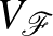$V_\mathcal{F}$