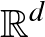 $\mathbb{R}^d$