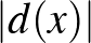 $\vert d(x)\vert$