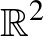 $\mathbb{R}^2$
