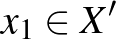$x_1 \in X'$