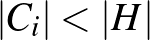 $\vert C_i\vert < \vert H\vert$