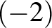 ${(-2)}$
