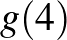 $g(4)$